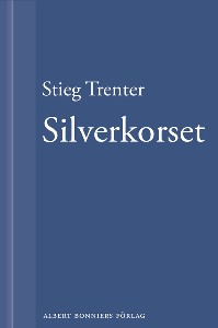 Silverkorset : En novell ur De döda fiskarna