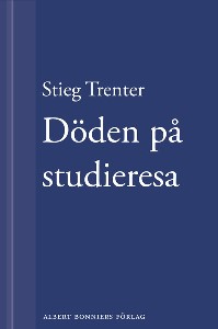 Döden på studieresa : En novell ur De döda fiskarna