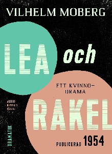 Lea och Rakel : Ett kvinnodrama