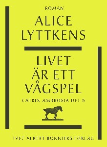 Livet är ett vågspel