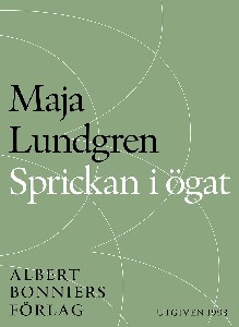 Sprickan i ögat