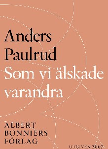 Som vi älskade varandra