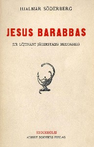 Jesus Barabbas : Ur löjtnant Jägerstams memoarer