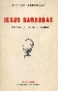 Jesus Barabbas : Ur löjtnant Jägerstams memoarer