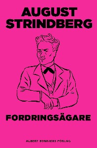 Fordringsägare : Tragi-komedi