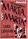 Marta, Marta : En folksaga