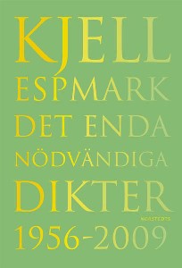 Det enda nödvändiga - Dikter 1956-2009