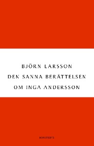 Den sanna berättelsen om Inga Andersson