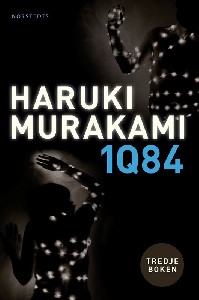 1Q84. Tredje boken