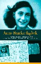 Anne Franks dagbok - Anteckningar från gömstället 12 juni 1942- 1 augusti