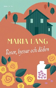 Rosor, kyssar och döden