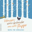 Hönan som drömde om att flyga