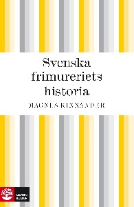 Svenska frimureriets historia