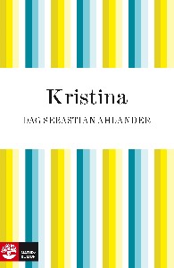 Kristina : Drottningen som gjorde som hon ville