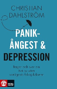 Panikångest och depression - frågor och svar om två av våra vanligaste folksjukdomar