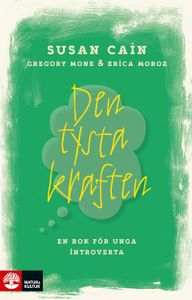 Den tysta kraften - En bok för unga introverta