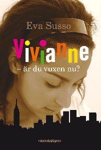 Vivianne - är du vuxen nu?