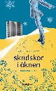 Det finns inga skridskor i öknen