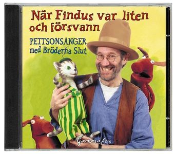 Pettson och Findus - När Findus var liten och försvann