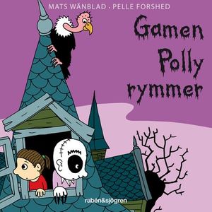 Familjen Monstersson 4 – Gamen Polly rymmer