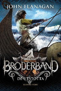 Broderband 1  - De utstötta