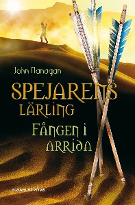 Spejarens lärling 7 - Fången i Arrida