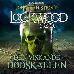 Lockwood & Co. 2 - Den viskande dödskallen