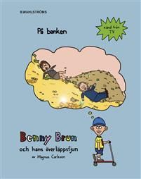 Benny Brun och hans överläppsfjun 3 - På banken