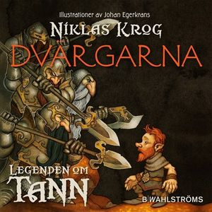Legenden om Tann 9 - Dvärgarna