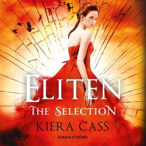 The Selection 2 - Eliten