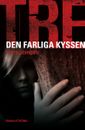 Tre 2 - Den farliga kyssen