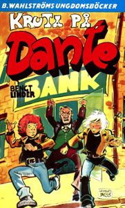 Dante 18 - Kruta på, Dante