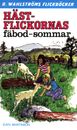 Hästflickorna 4 - Hästflickornas fäbod-sommar