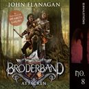 Broderband 8 - Attacken