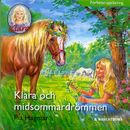 Klara 17 - Klara och midsommardrömmen