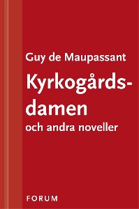 Kyrkogårdsdamen : och andra noveller