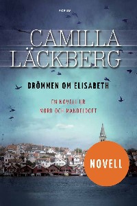 Drömmen om Elisabeth : En novell ur Mord och mandeldoft