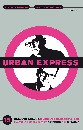 Urban express : 15 urbana lagar som hjälper dig navigera i den nya värld som tas över av kvinnor och städer
