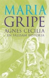 Agnes Cecilia - en sällsam historia