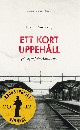 Ett kort uppehåll på vägen från Auschwitz