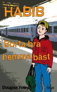 Habib: Borta bra, hemma bäst