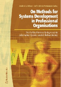 On methods for Systems Development in Professional Organisations
