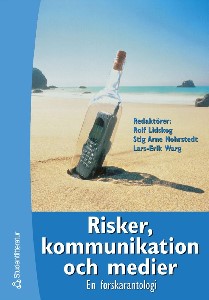 Risker, kommunikation och medier