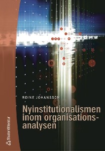 Nyinstitutionalismen inom organisationsanalysen