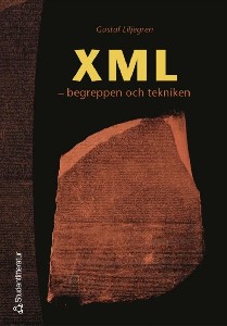 XML - begreppen och tekniken