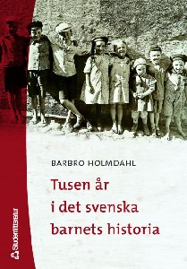 Tusen år i det svenska barnets historia