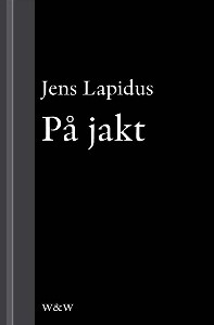 På jakt : novell ur Mamma försökte