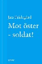 Mot öster - soldat!