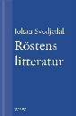 Röstens litteratur : Bob Dylans betydelser