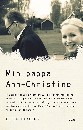 Min pappa Ann-Christine